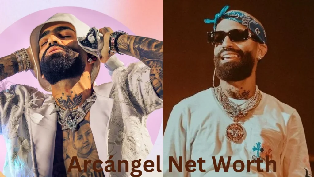 Arcángel’s Net Worth