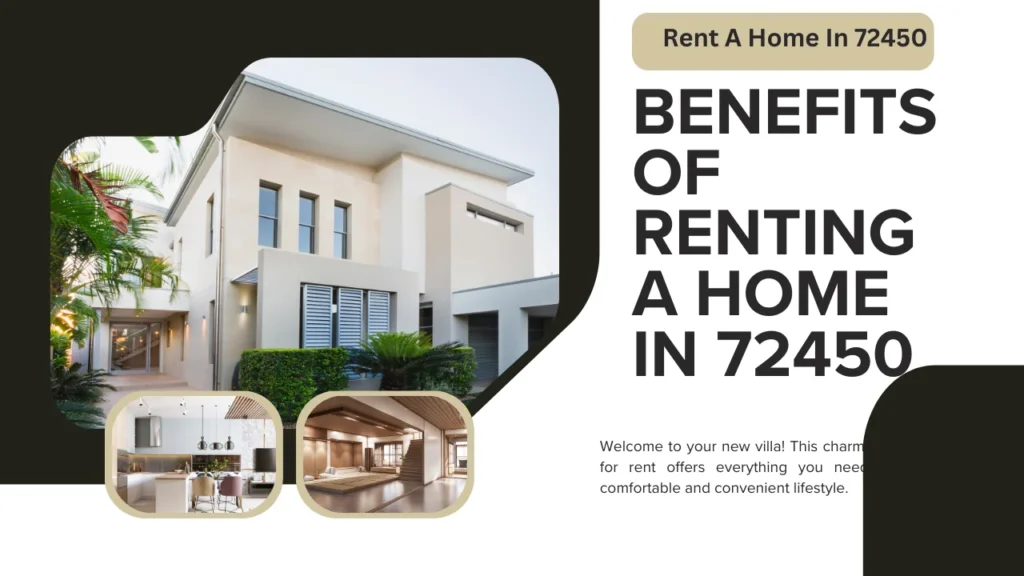 Average Rental Price for a 1143sqft Home in 72450 and Benefits of Renting a Home in 72450