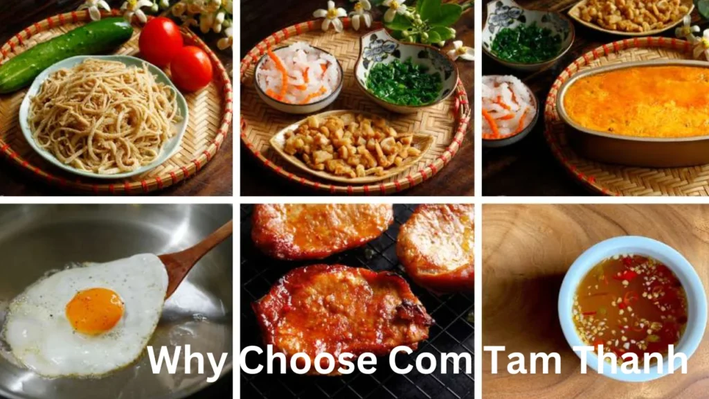 Why Choose Com Tam Thanh